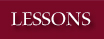 Lessons